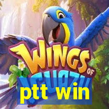 ptt win